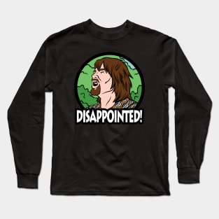 Hercules is DISAPPOINTED! Long Sleeve T-Shirt